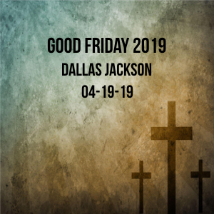 Good Friday Service 2019