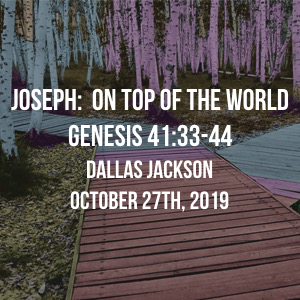 Joseph: On Top of the World