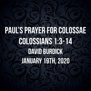 Paul’s Prayer for Colossae