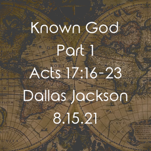 Known God Part I