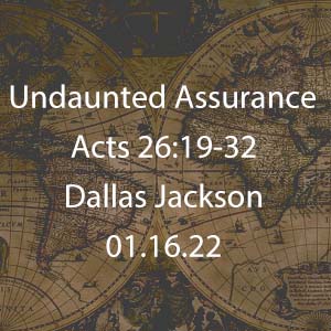 Undaunted Assurance
