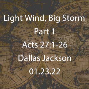 Light Wind, Big Storm – Part 1