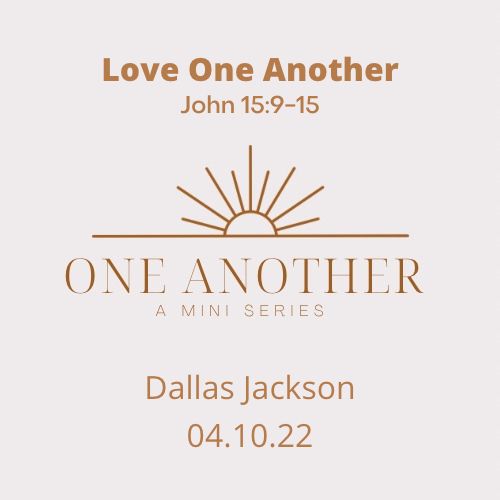 Love One Another