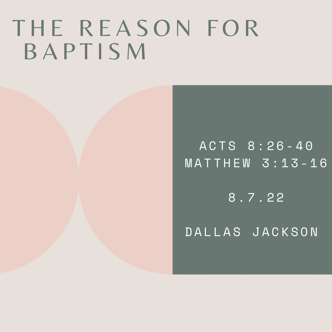 The Reason for Baptism