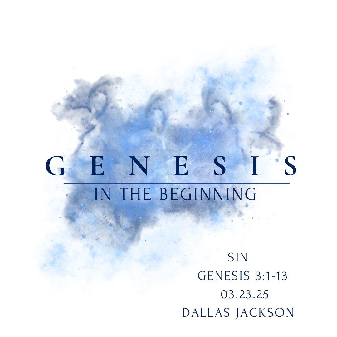 Genesis-In The Beginning:  Sin