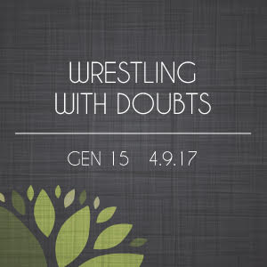 Wrestling With Doubts