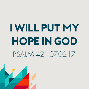 I Will Put My Hope in God